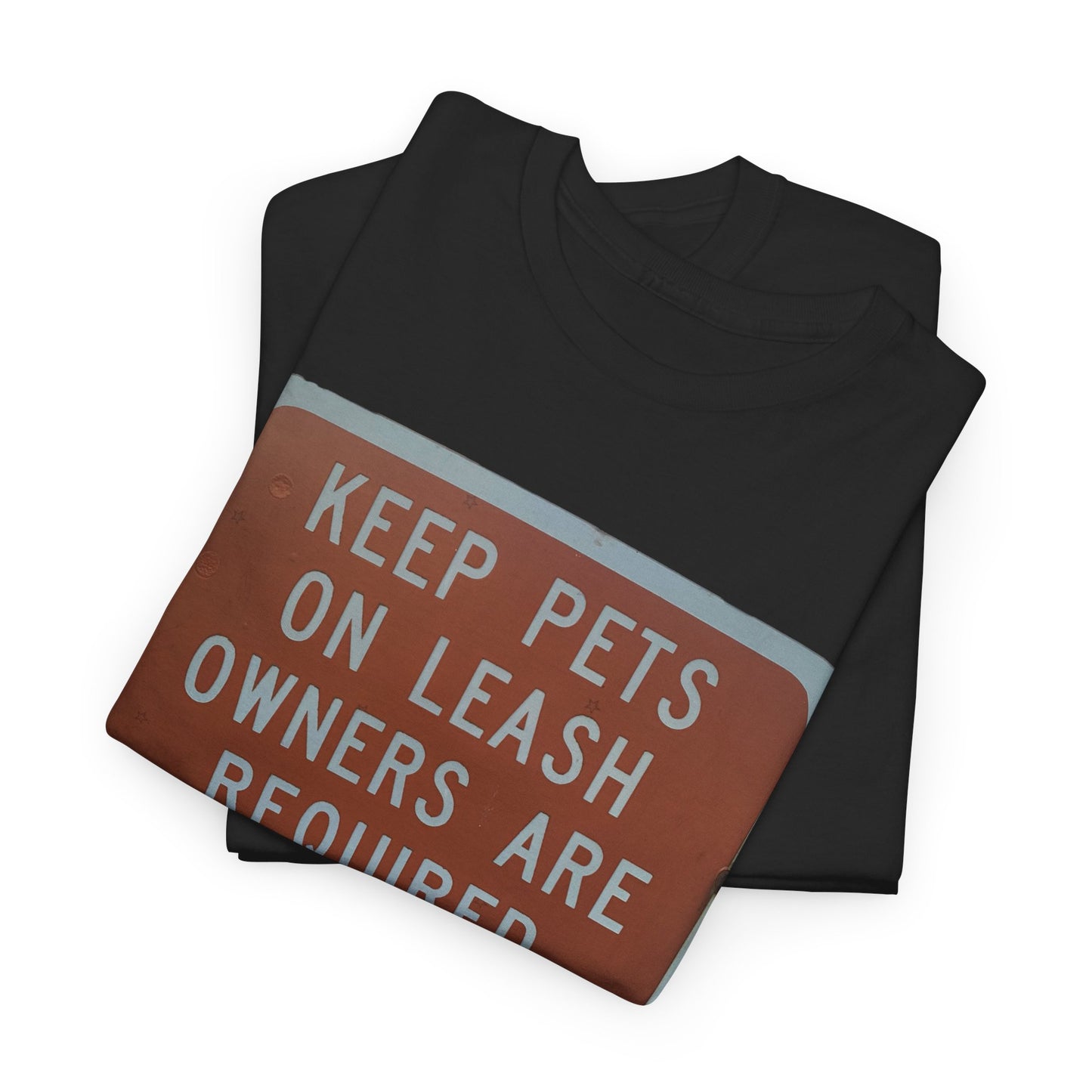 Keep Pets on Leash T-Shirt | Owners Must Clean Up After Pets Sign Tee | Funny Pet Owner Warning Shirt | Responsible Pet Care Graphic | Dog Walking Rule Apparel
