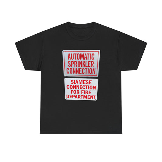 Automatic Sprinkler Connection T-Shirt | Fire Safety System Tee | Funny Fire Protection Shirt | Sprinkler System Humor | Worksite Safety Apparel